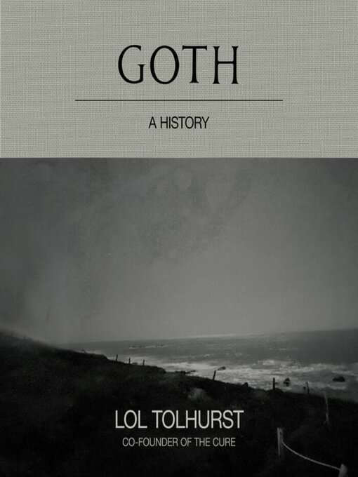 Title details for Goth by Lol Tolhurst - Available